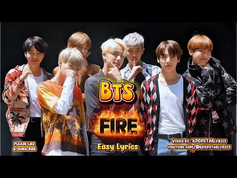 Thumbnail for BTS Fire easy lyrics video by KPOPSTARlyrics.