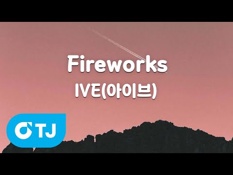 IVE's 'Fireworks' instrumental on TJ Karaoke YouTube channel