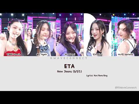 NewJeans 'ETA' Lyrics, Romanized, and English Translation video thumbnail by KWaveConnect